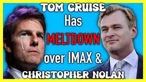 Tom Cruise Has Epic Meltdown Over Christohper Nolan