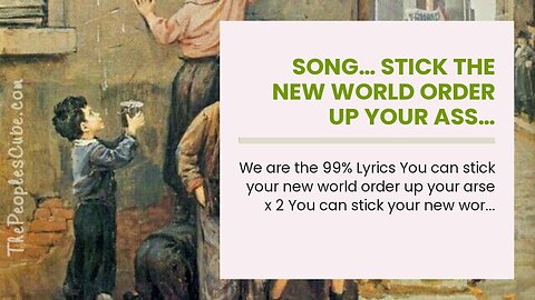 Song… Stick the New World Order up your ass…