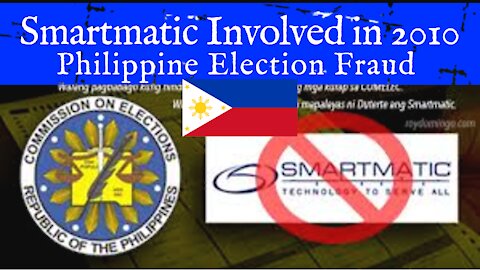 Smartmatic Involved in 2010 Philippine Election Fraud