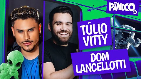 TÚLIO VITTY E DOM LANCELOTTI - PÂNICO - 22/11/22