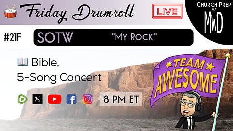 🥁 #21F 📖Bible: "My Rock" | Church Prep w/ MWD
