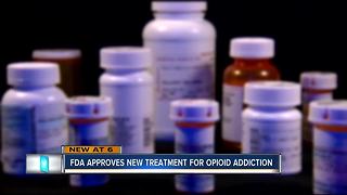 FDA approves new treatment for opioid addiction