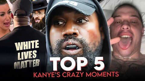 Kanye West 5 Crazy Moments of 2022