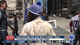 Public meetings today for 16th Street Mall changes