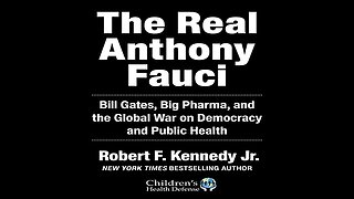 The Real Anthony Fauci - Chapter 1a
