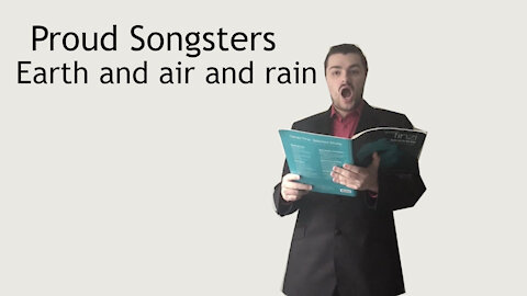 Proud songsters - Earth and air and rain - Finzi