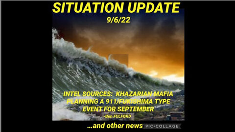 SITUATION UPDATE 9/6/22