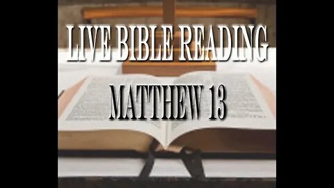 Scripture Reading - Matthew 13 - Athens Bible Church