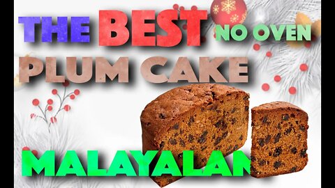 പ്ലം കേക്ക് | ക്രിസ്മസ് കേക്ക് HOW TO MAKE Christmas Plum Cake Recipe 2021No Oven Malayalam Recipe
