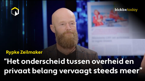 Rypke Zeilmaker: "Het onderscheid tussen overheid en privaat belang vervaagt steeds meer!"