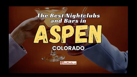 Nightlife in Aspen: The Best Nightclubs and Bars in Colorado | Stufftodo.us