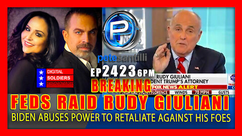 EP 2423-6PM BIDEN's DOJ GOONS RAID RUDY GIULIANI's APARTMENT & OFFICE!