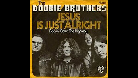 The Doobie Brothers - Jesus Is Just Alright (Midnight Special Studio Edit)