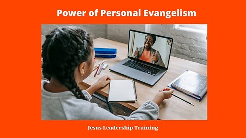 Power of Personal Evangelism