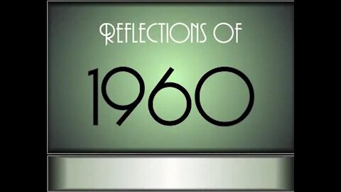 Reflections Of 1960-1964 [500 Snippets]