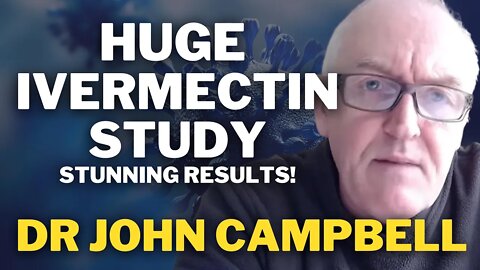 Huge Ivermectin Study | Dr John Campbell