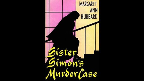 Sister Simon's Murder Case by Margaret Ann Hubbard - Audiobook