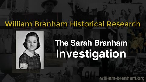 The Sarah Branham Investigation Part 7: The "Message" In Germany