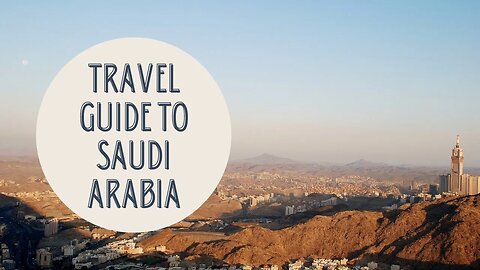 Discover the Hidden Gems of Saudi Arabia: Your Ultimate Travel Guide