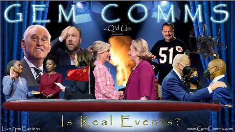 GemComms w/Q'd Up: Is Real Events?