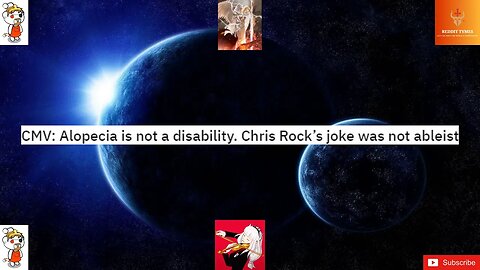 CMV: Alopecia is not a disability. Chris Rock's joke was not ableist #chrisrock #willsmith #jada