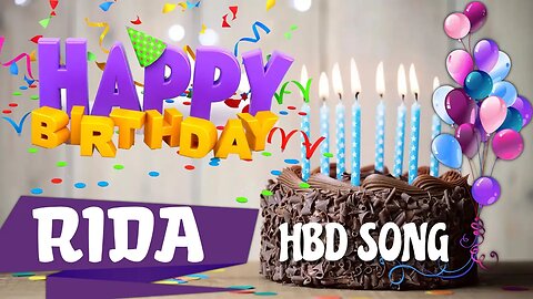 RIDA Happy Birthday Song – Happy Birthday RIDA - Happy Birthday Song - RIDA birthday song