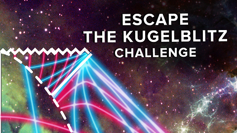 Escape The Kugelblitz Challenge