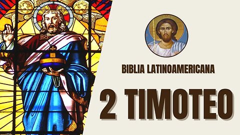 2 Timoteo - Continuación de las Instrucciones Pastorales - Biblia Latinoamericana