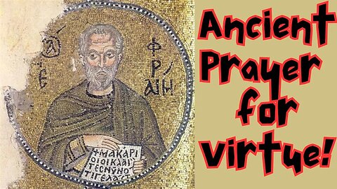 Ancient Prayer for Virtue