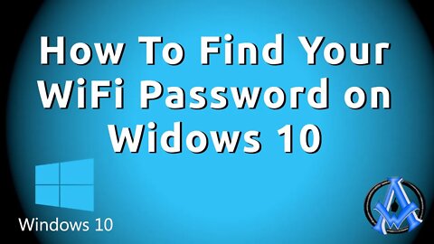 How to Find Saved Wi-Fi Password on Windows 10