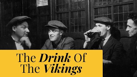 SPECIAL: The Drink of the Vikings, Older Than Beer or Wine | The Catholic Gentleman