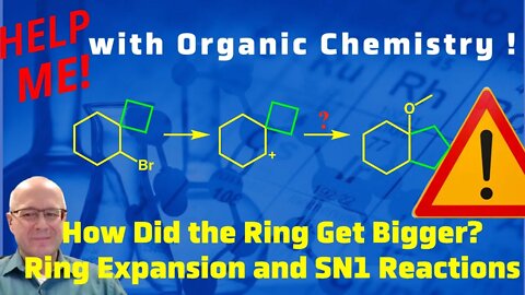 The Mechanism of an SN1 Reaction With a Ring Expansion Video Help Me With Organic Chemistry!