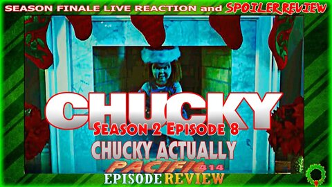 #CHUCKY Season 2 Episode 8 #ChuckyActually Season Finale #LiveRactionandReview