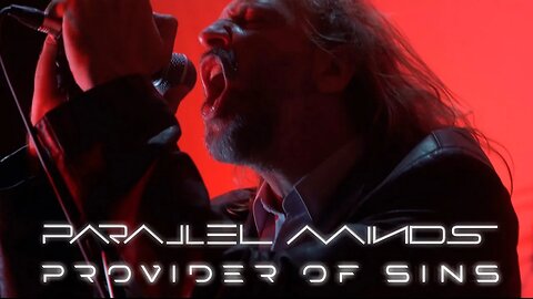 Parallel Minds - "Provider of Sins" M&O Music - Official Music Video