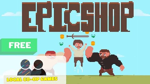 Epic Shop (Free Game) - How to Play Local Coop Multiplayer