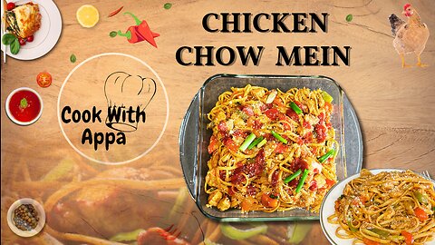 Chicken Chow Mein / Spaghetti Chicken Chow Mein / Stir Fry Noodles with Chicken