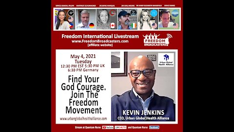 Kevin Jenkins - Find Your God Courage: Join the Freedom Movement- @ QN Freedom International