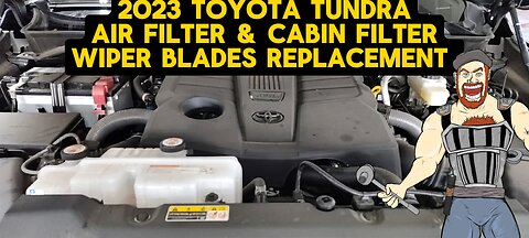 2023 TOYOTA TUNDRA AIR FILTER & CABIN FILTER+ WIPER BLADES REPLACEMENT