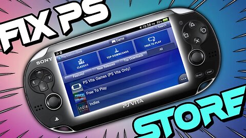 How to Fix PlayStation Store on PS Vita 2023 - ITLS ENSO (NW-8942-3)