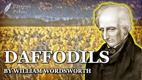 Daffodils - William Wordsworth | Eternal Poems