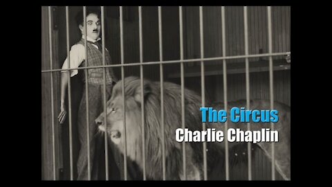 Charlie Chaplin -The Lion Cage Full Scene