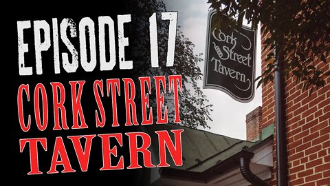 Secret Virginia Podcast Episode 17: Cork Street Tavern