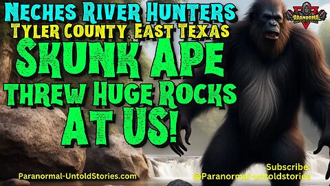Skunk Ape Hunts Neches River Horseback Hunters in Tyler County, Texas V1