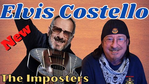 🎵 Elvis Costello, The Imposters - Farewell, OK - New Rock and Roll - REACTION