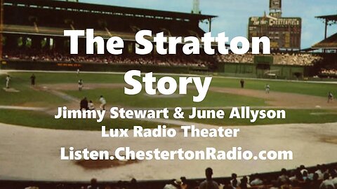 The Stratton Story - Jimmy Stewart & June Allyson - Lux Radio Theater