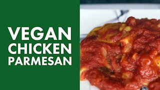 Vegan Chicken Parmesan