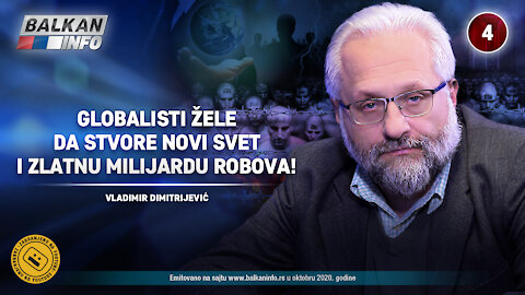 INTERVJU: Vladimir Dimitrijević – Globalisti žele novi svet i zlatnu milijardu robova! (31.10.2020)