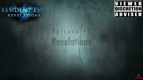 [RLS] Resident Evil: Revelation - Episode 11 (Revelations)