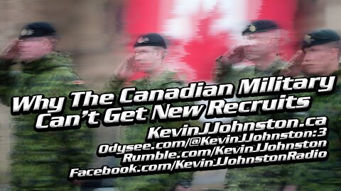 Why The Canadian Military Is REALLY SHORT On New Recruits - Nobody Is Joining The Army