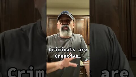 Criminals are Creative #prepper #theroamingprepper